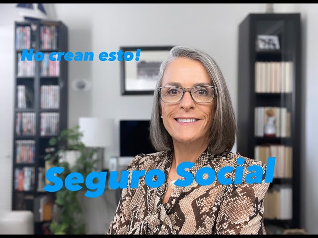 Muchos creen esto pero no es cierto- SEGURO SOCIAL